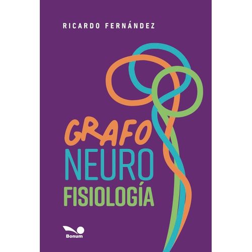 GRAFO NEURO FISIOLOGIA - RICARDO A. FERNANDEZ