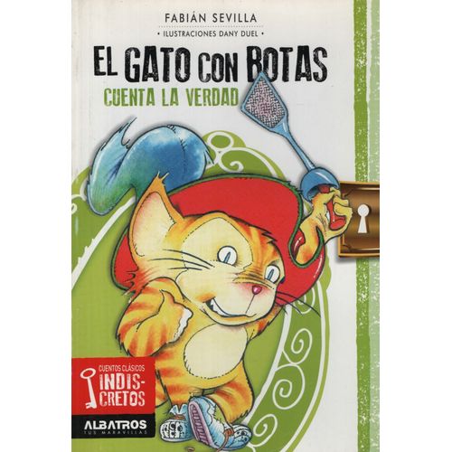 EL GATO CON BOTAS CUENTA LA VERDAD