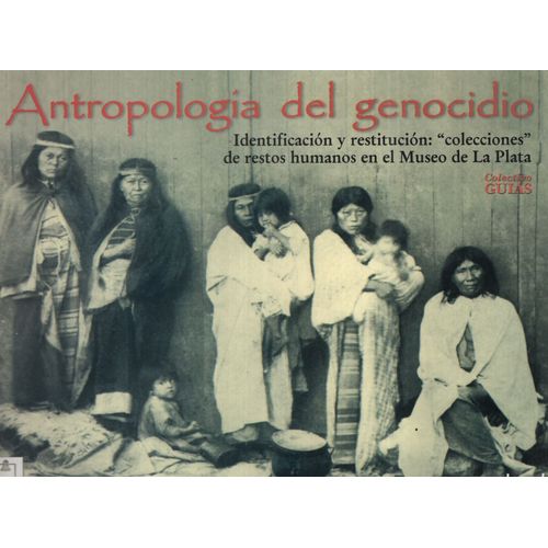ANTROPOLOGIA DEL GENOCIDIO