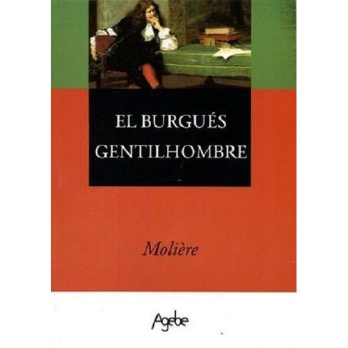 EL BURGUES GENTILHOMBRE - MOLIERE
