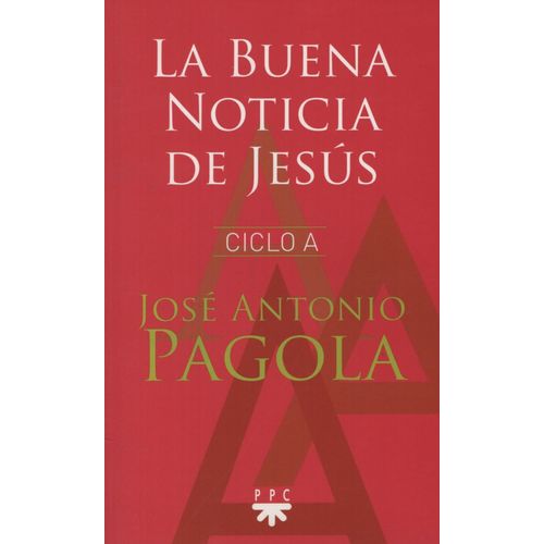 LA BUENA NOTICIA DE JESUS - CICLO A