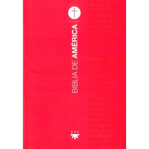 BIBLIA DE AMERICA - MANUAL ROJA CON NOTAS BIBLIA DE AMERICA - MANUAL ROJA CON NOTAS