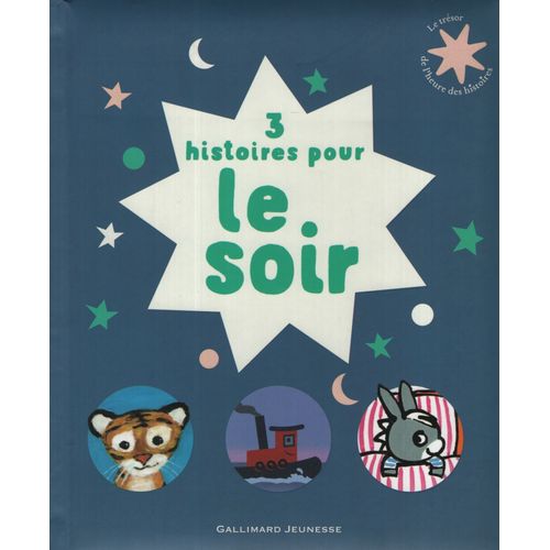 3 HISTOIRES POUR LE SOIR 3 HISTOIRES POUR LE SOIR