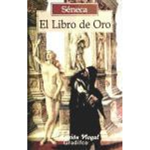 EL LIBRO DE ORO - SENECA - NOGAL