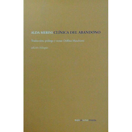 CLINICA DEL ABANDONO - ALDA MERINI CLINICA DEL ABANDONO - ALDA MERINI