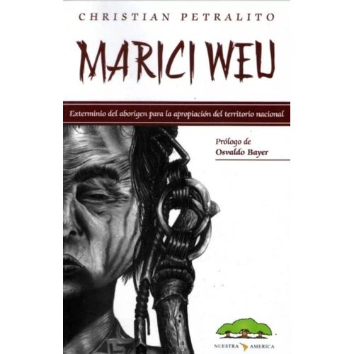 LIBRO MARICI WEU CHRISTIAN PETRALITO - EXTERMINIO DEL ABORIG