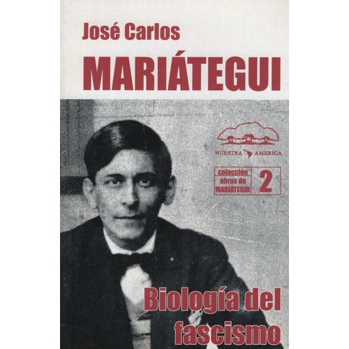 BIOLOGIA DEL FASCISMO - JOSE CARLOS MARIATEGUI