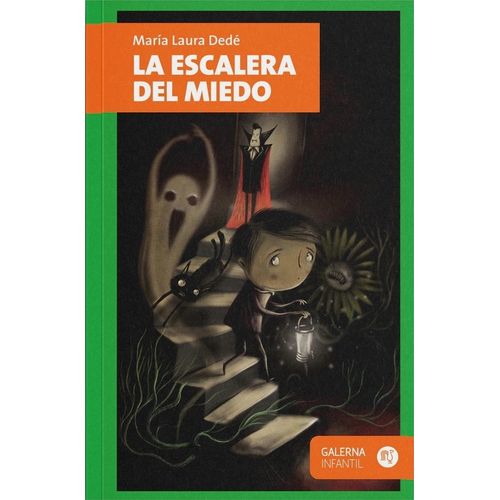 LA ESCALERA DEL MIEDO - MARIA LAURA DEDE