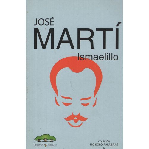 ISMAELILLO - JOSE MARTI