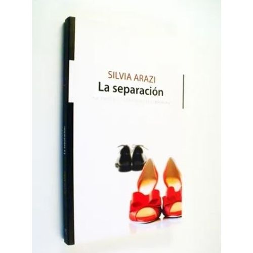 LA SEPARACION - SILVIA ARAZI LA SEPARACION - SILVIA ARAZI