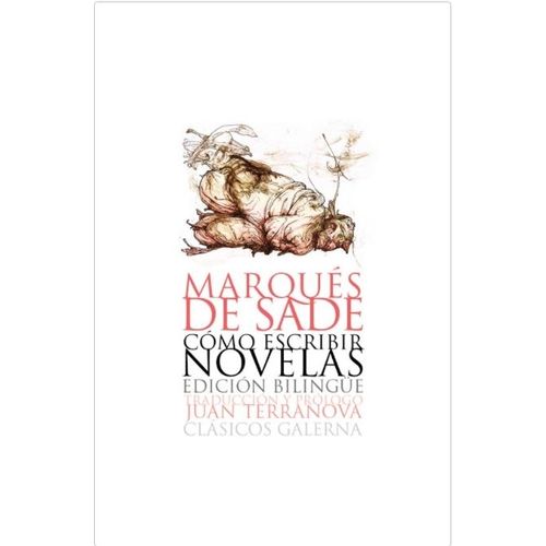 COMO ESCRIBIR NOVELAS - MARQUES DE SADE