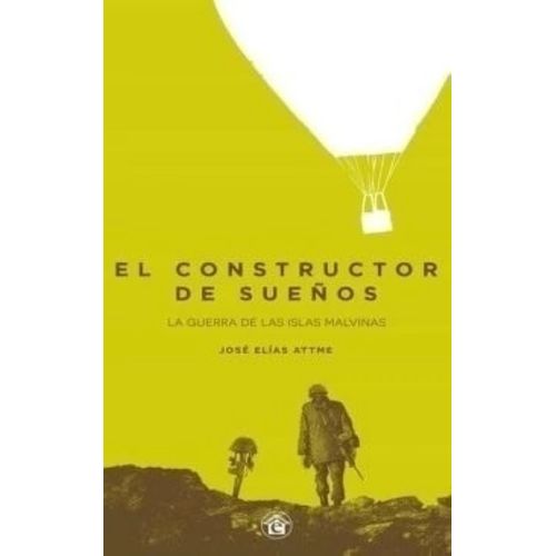EL CONSTRUCTOR DE SUEÑOS - JOSE ELIAS ATTME EL CONSTRUCTOR DE SUEÑOS - JOSE ELIAS ATTME
