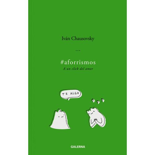 LIBRO AFORRISMOS / A UN CLICK DEL AMOR - IVAN CHAUSOVSKY