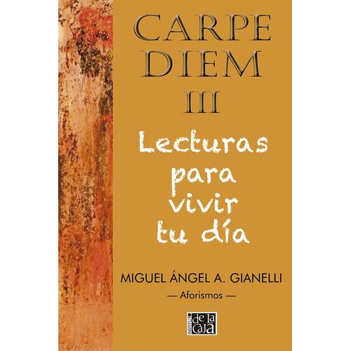 CARPE DIEM III - LECTURAS PARA VIVIR TU DIA