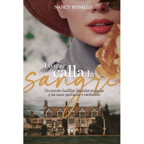 LO QUE CALLA LA SANGRE - NANCY BONILLO