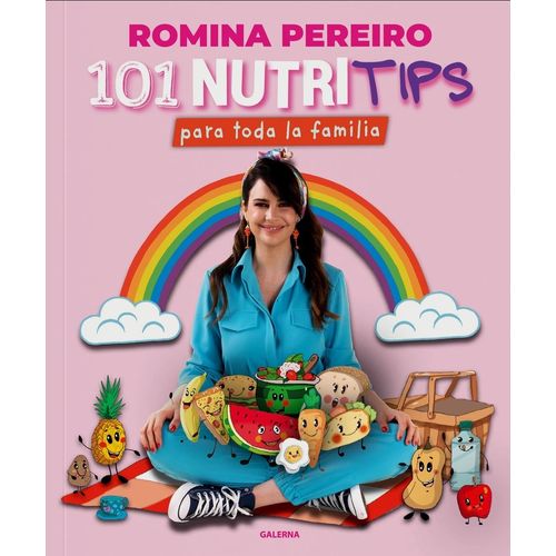 101 NUTRITIPS PARA TODA LA FAMILIA  - ROMINA PEREIRO