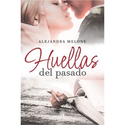 HUELLAS DEL PASADO - ALEJANDRA MELONE