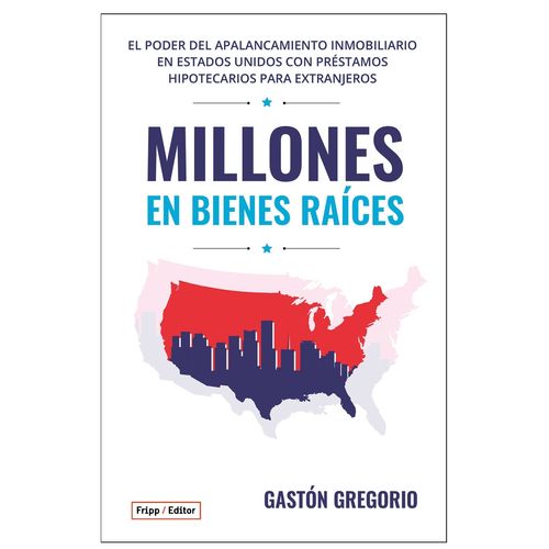 MILLONES EN BIENES RAICES - GASTÓN GREGORIO