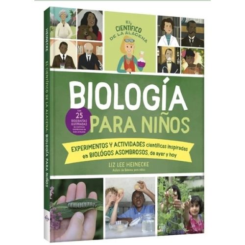 BIOLOGIA PARA NIÑOS - LIZ LEE HEINECKE