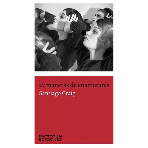 27 MANERAS DE ENAMORARSE - SANTIAGO CRAIG