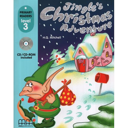 JINGLE'S CHRISTMAS ADVENTURE + AUDIO CD - PRIMARY READERS LE JINGLE'S CHRISTMAS ADVENTURE + AUDIO CD - PRIMARY READERS LE