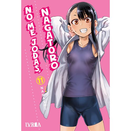 NO ME JODAS, NAGATORO 11 - NANASHI