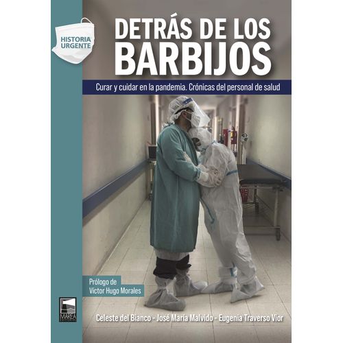 DETRAS DE LOS BARBIJOS - TRAVERSO VIOR - DEL BIANCO - MALVID