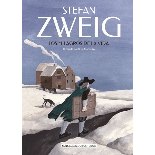 LOS MILAGROS DE LA VIDA - STEFAN ZWEIG