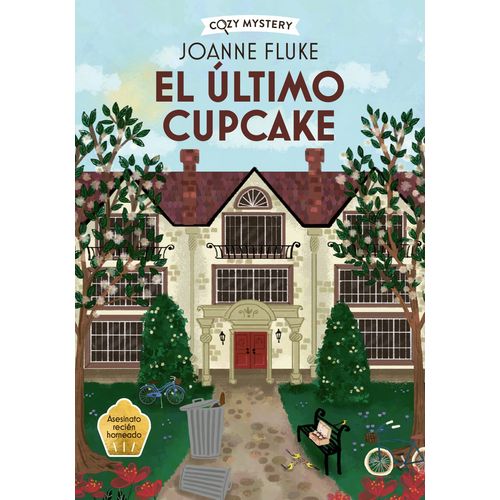EL ULTIMO CUPCAKE - COZY MYSTERY - JOANNE FLUKE