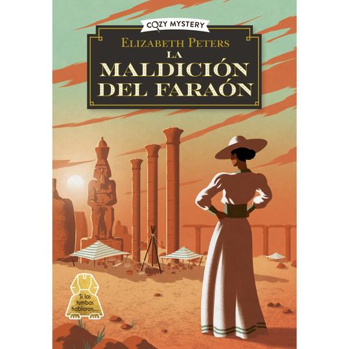 LA MALDICION DEL FARAON - COZY MYSTERY - ELIZABETH PETERS