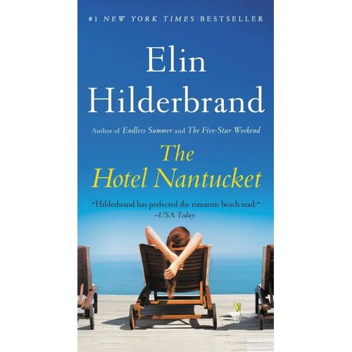 THE HOTEL NANTUCKET - ELIN HILDERBRAND