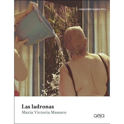 LAS LADRONAS - MAVI MASSARO