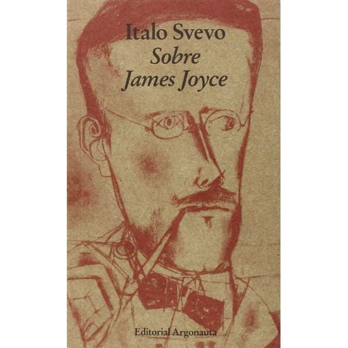 SOBRE JAMES JOYCE - ITALO SVEVO