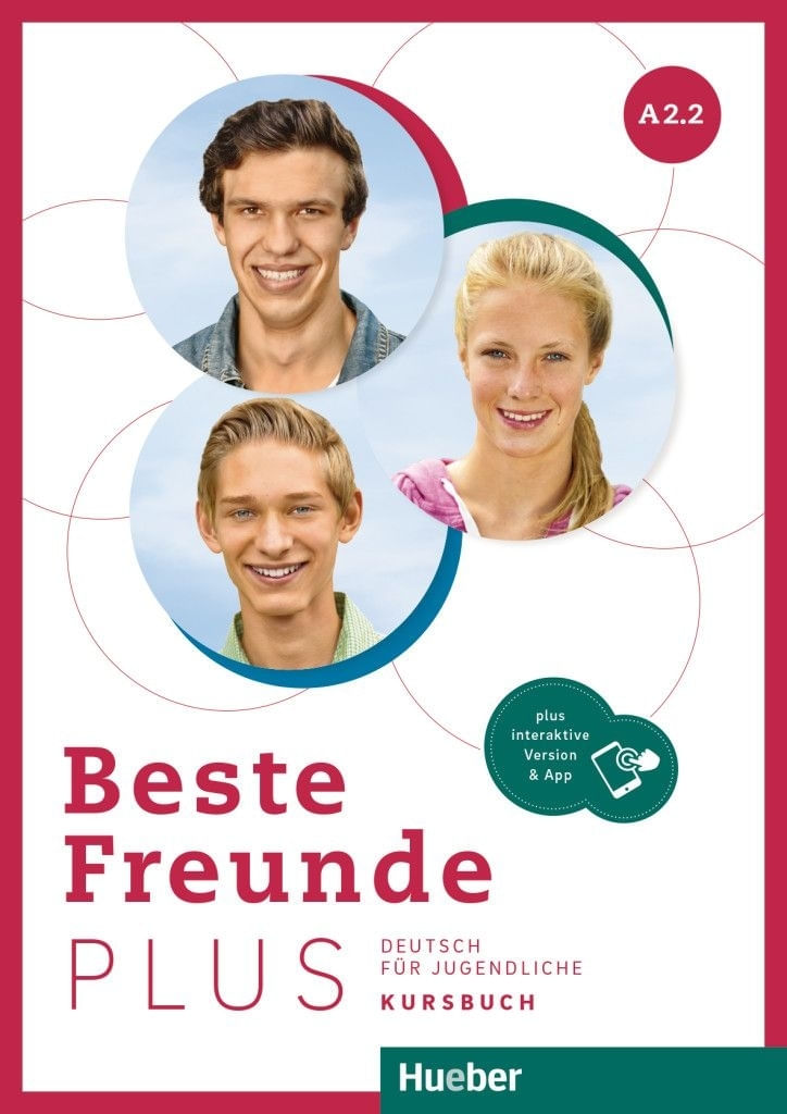 BESTE FREUNDE PLUS A2.2 - KURSBUCH + INTERAKTIVE VERSION