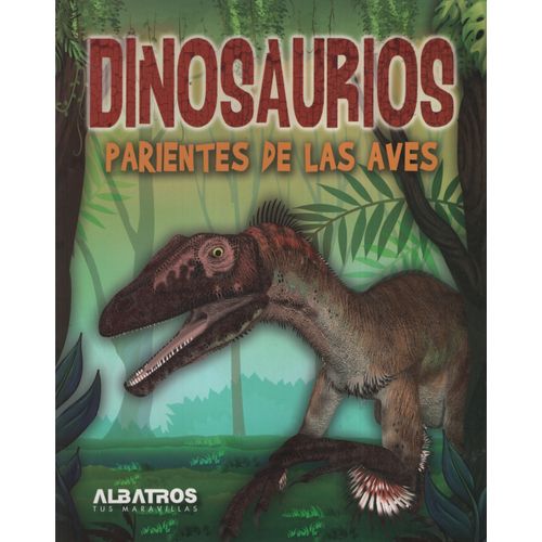 DINOSAURIOS: PARIENTES DE LAS AVES - ALBATROS