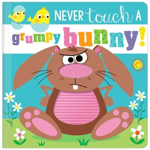 NEVER TOUCH A GRUMPY BUNNY
