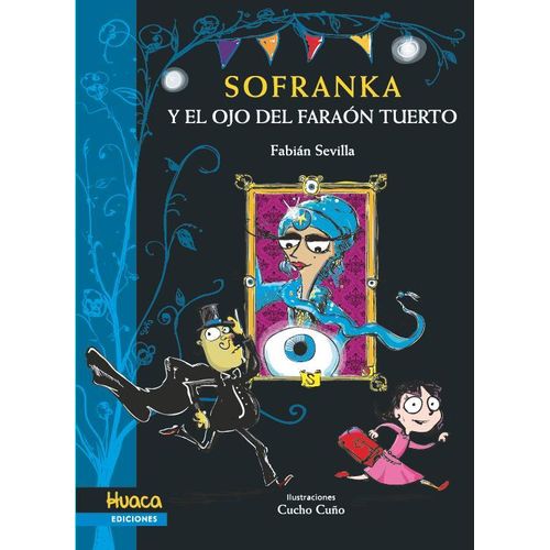 SOFRANKA Y EL OJO DEL FARAÓN TUERTO