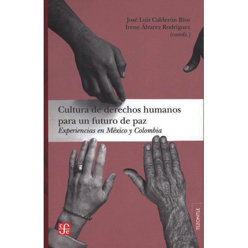 CULTURA DE DERECHOS HUMANOS PARA UN FUTURO DE PAZ - CALDERON