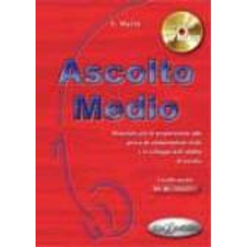 ASCOLTO MEDIO - LIBRO DELLO STUDENTE - B1/B2