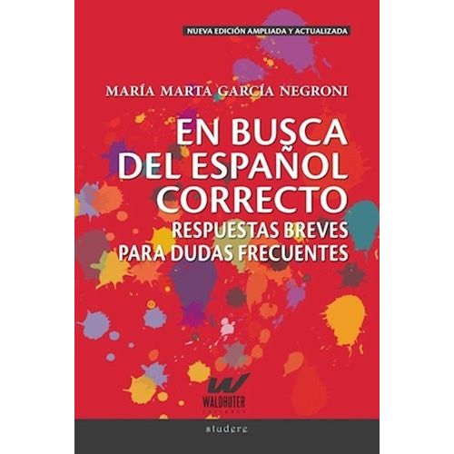 EN BUSCA DEL ESPAÑOL CORRECTO - N/ED. AMPLIADA Y ACTUALIZADA