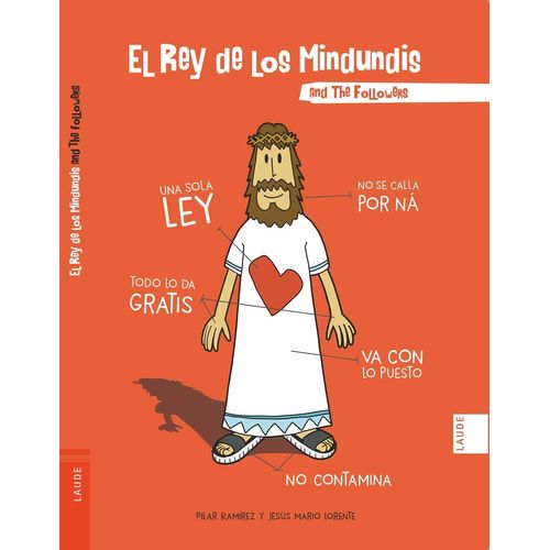 EL REY DE LOS MINDUNDIS AND THE FOLLOWERS