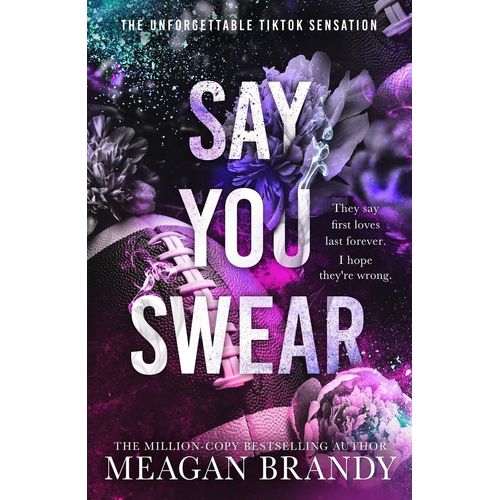 SAY YOU SWEAR - MEAGAN BRANDY