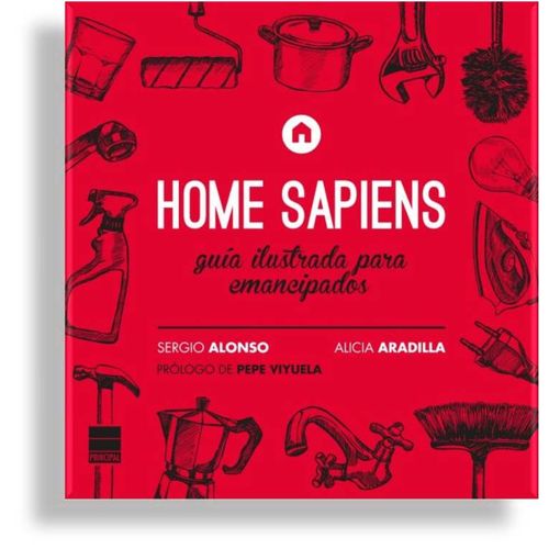 HOME SAPIENS: GUÍA ILUSTRADA PARA EMANCIPADOS