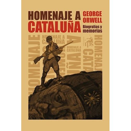 HOMENAJE A CATALUÑA - GEORGE ORWELL
