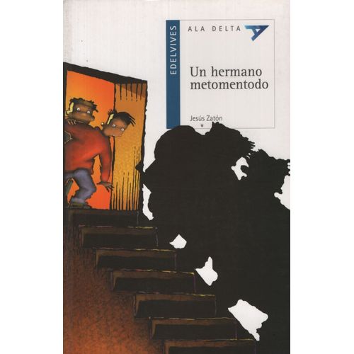 UN HERMANO METOMENTODO - ALA DELTA AZUL (+8 AÑOS)