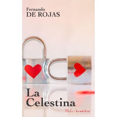 LA CELESTINA - MALVA - FERNANDO DE ROJAS