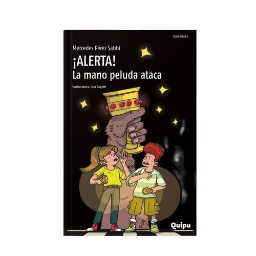 ALERTA! LA MANO PELUDA ATACA - SERIE NEGRA