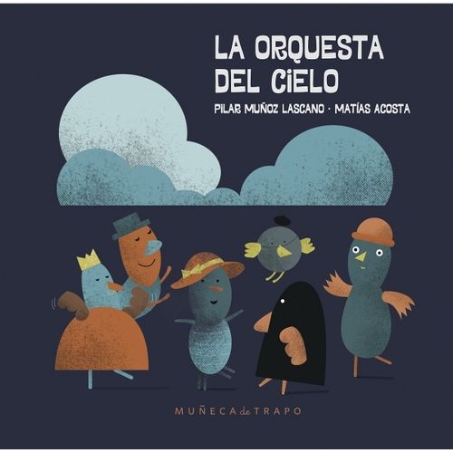 LA ORQUESTA DEL CIELO - PILAR MUÑOZ