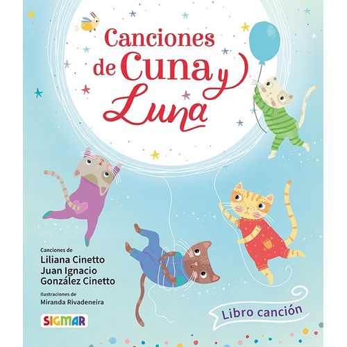 CANCIONES DE CUNA Y LUNA