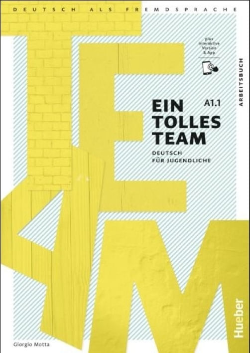 EIN TOLLES TEAM A1.1 - ARBEITSBUCH + INTERAKTIVE VERSION